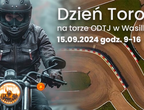 Zapraszamy na Dzień Torowy na torze ODTJ w Wasilkowie – 14.09.2024